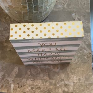 Kohl's Accents - You make me happy when skies are gray decor Kohl's Accents - You make me happy when skies are gray decor